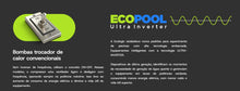 Carregar imagem no visualizador da galeria, Trocador de Calor Ultra Inverter Smart Ecopool